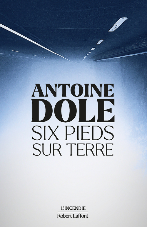 Couverture ebook de Six pieds sur terre, de Antoine Dole