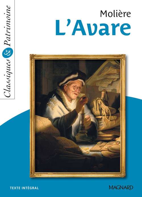 Couverture ebook de L'Avare - Classiques et Patrimoine, de Moliere