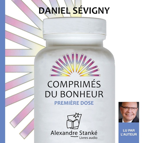 Couverture audiobook de Comprimés du bonheur, de Daniel Sévigny