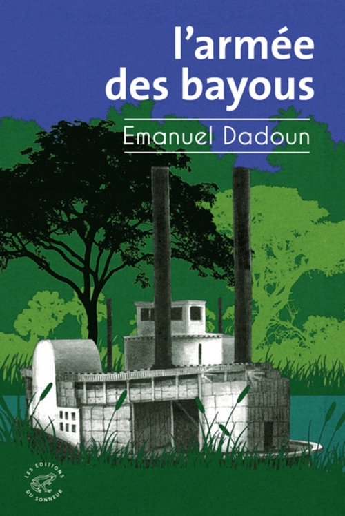 Couverture ebook de L'Armée des bayous, de Emanuel Dadoun