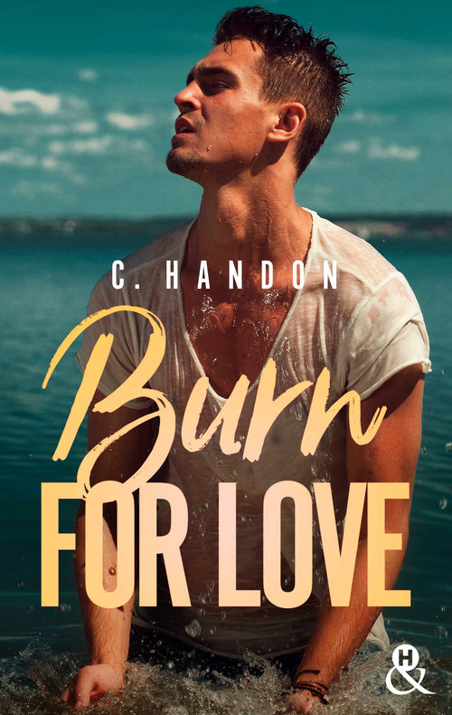 ebook cover of Burn for Love, by C. Handon