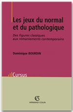 Couverture ebook de Les jeux du normal et du pathologique, de Dominique Bourdin