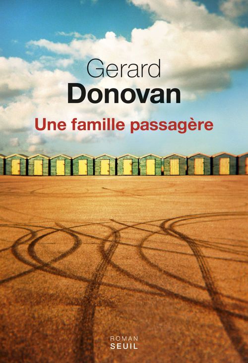 Couverture ebook de Une famille passagère, de Gerard Donovan, Georges-Michel Sarotte