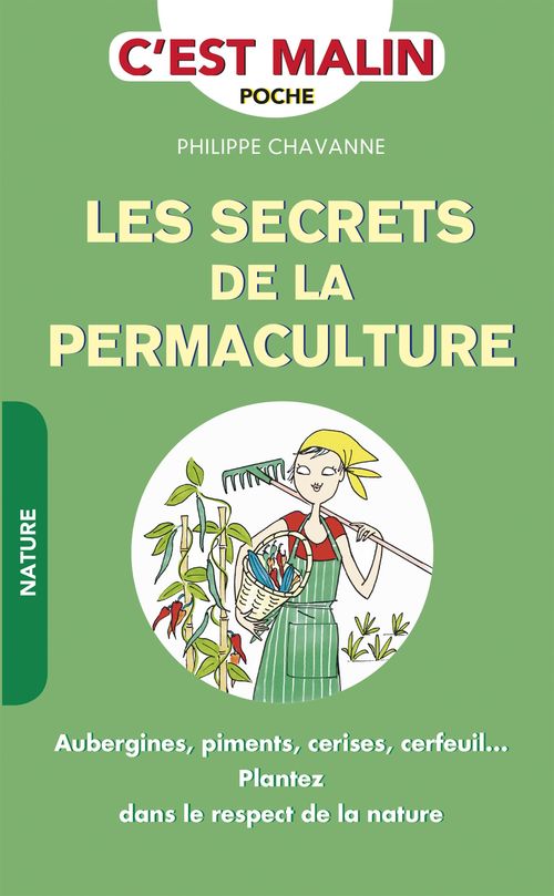 ebook cover of Les secrets de la permaculture, c'est malin, by Philippe Chavanne