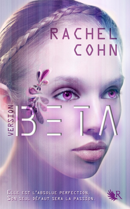 Couverture ebook de Version BETA - Tome 1, de Rachel Cohn