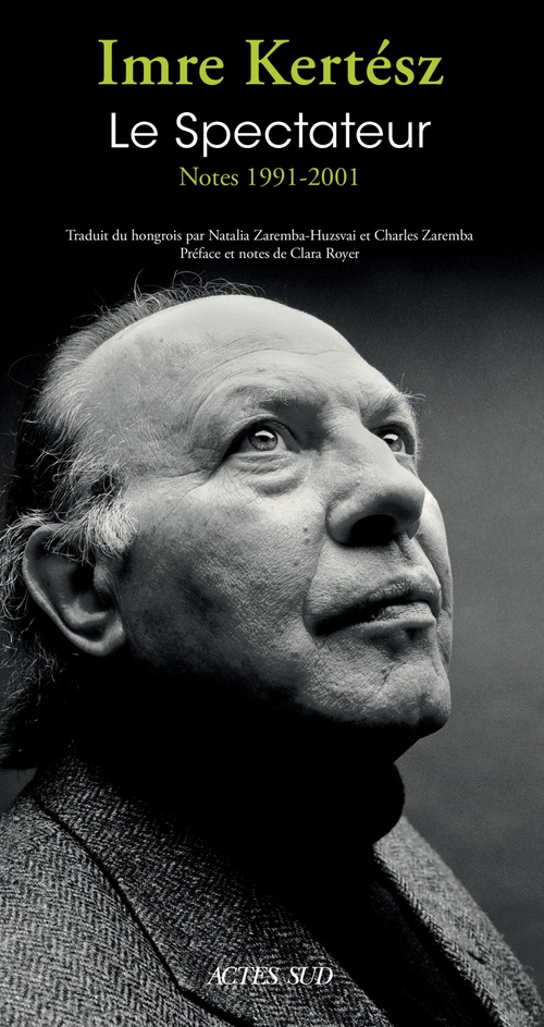 Couverture ebook de Le Spectateur, de Imre Kertész