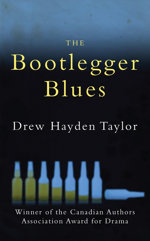 ebook cover of The Bootlegger Blues, by Drew Hayden Taylor