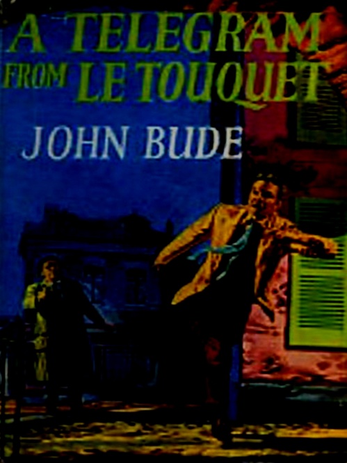 Couverture ebook de A Telegram from Le Touquet, de John Bude
