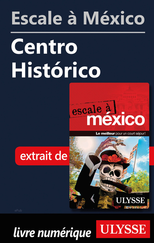 Couverture ebook de Escale à México - Centro Historico, de Collectif