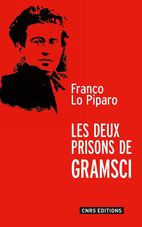 Couverture ebook de Les Deux prisons de Gramsci, de Franco Lo piparo
