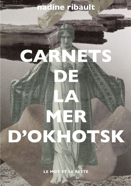 ebook cover of Carnets de la mer d'Okhotsk, by Nadine Ribault