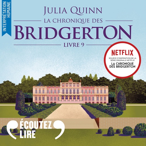 audiobook cover of La chronique des Bridgerton (Tome 9) - Des années plus tard, by Julia Quinn