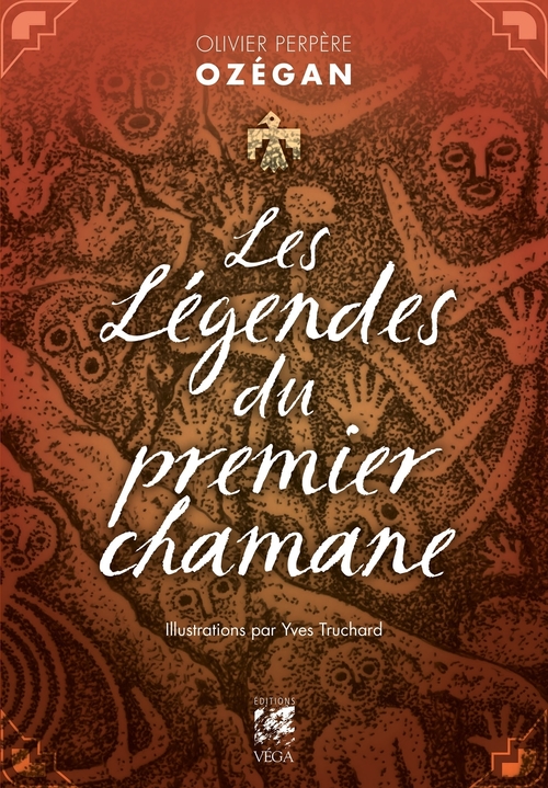 ebook cover of Les légendes du premier chamane, by Olivier Ozégan perpère, Yves Truchard