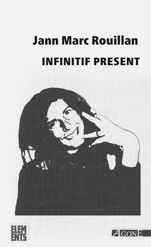 Couverture ebook de Infinitif présent, de Jann Marc Rouillan