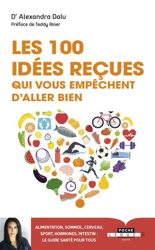 Couverture ebook de Les 100 idées reçues qui vous empêchent d'aller bien, de Alexandra Dalu