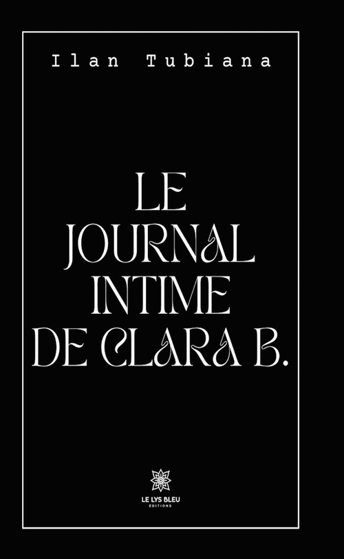 ebook cover of Le journal intime de Clara B., by Ilan Tubiana