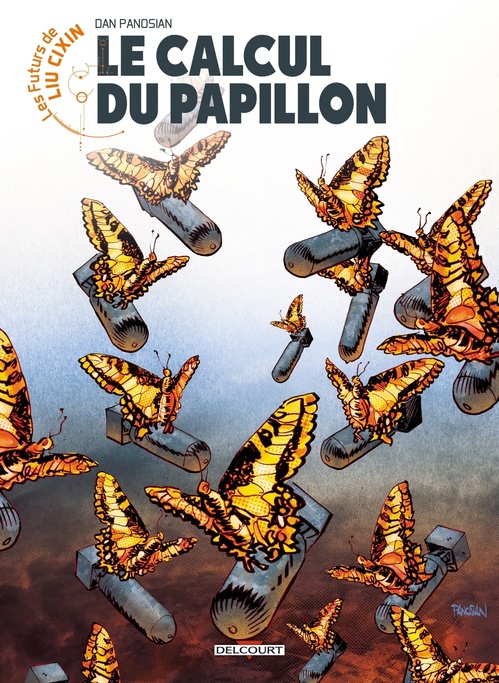Couverture ebook de Les Futurs de Liu Cixin - Le Calcul du papillon, de Dan Panosian