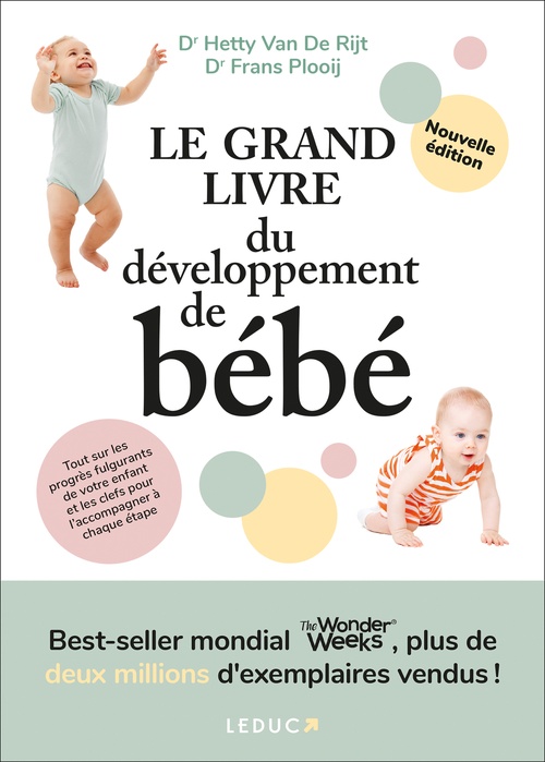 Couverture ebook de Le Grand Livre du développement de bébé, de Frans Plooij, Hetty Van De Rijt