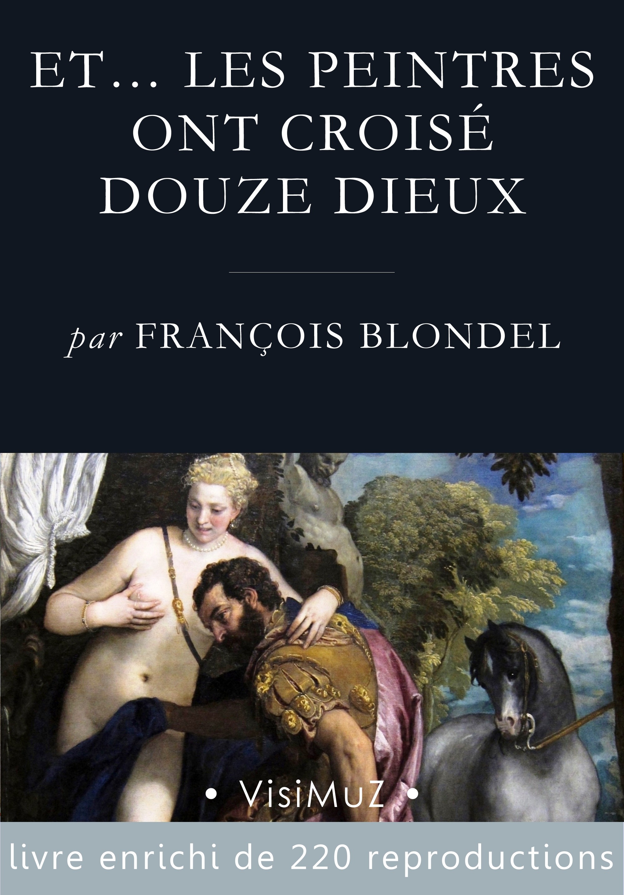 ebook cover of Et... les peintres ont croisé douze dieux, by Francois Blondel