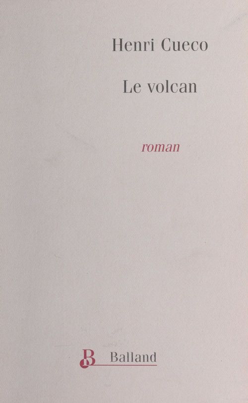 Couverture ebook de Le Volcan, de Henri Cueco