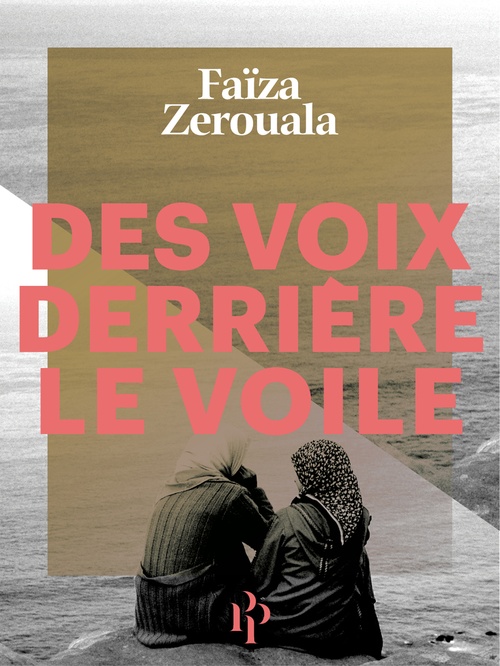ebook cover of Des voix derrière le voile, by Faïza Zerouala