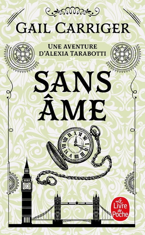 Couverture ebook de Sans âme (Le Protectorat de l'ombrelle, Tome 1), de Gail Carriger