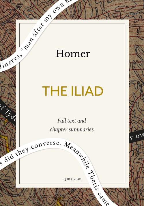 Couverture ebook de The Iliad: A Quick Read edition, de Homer, Quick Read
