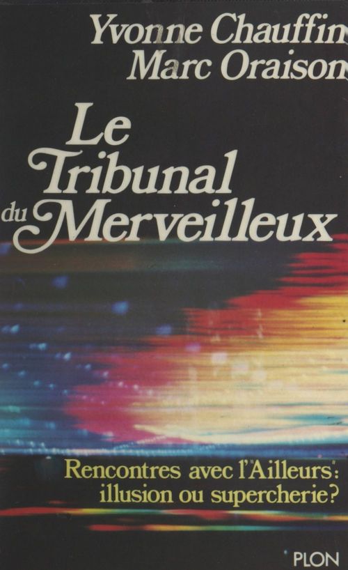 ebook cover of Le tribunal du merveilleux, by Yvonne Chauffin, Marc Oraison
