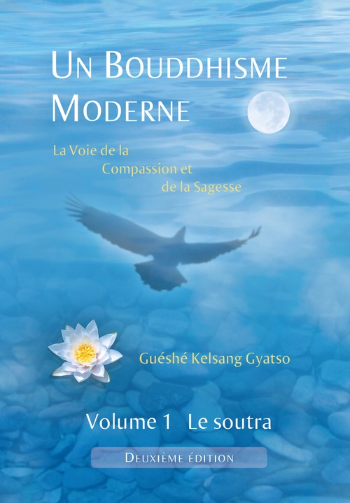 ebook cover of Un Bouddhisme Moderne - Volume 1 : le soutra - 2e édition, by Kelsang gyatso