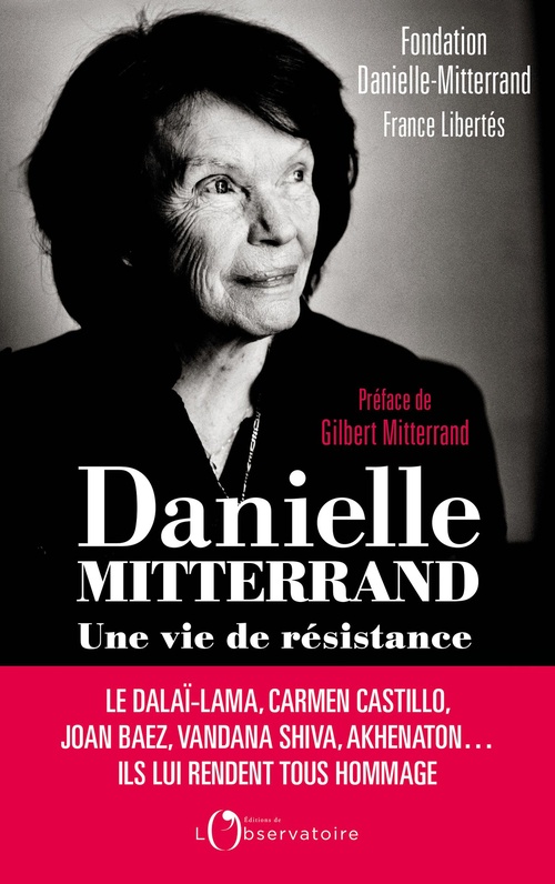 Couverture ebook de Danielle Mitterrand : Une vie de résistance, de Collectif