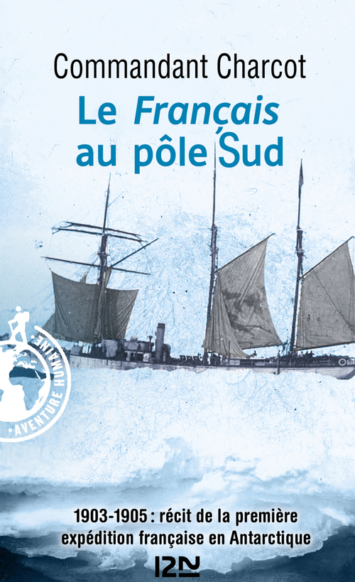 ebook cover of Le Français au pôle Sud, by Jean-baptiste Charcot