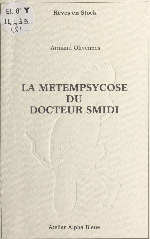 ebook cover of La métempsychose du docteur Smidi, by Armand Olivennes