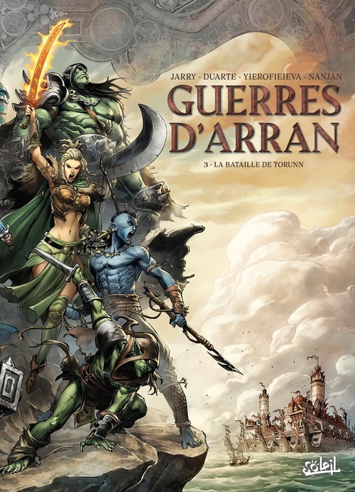 Couverture ebook de Guerres d'Arran T03 - La Bataille de Torunn, de Alina Yerofieieva, Nicolas Jarry, Kyko Duarte
