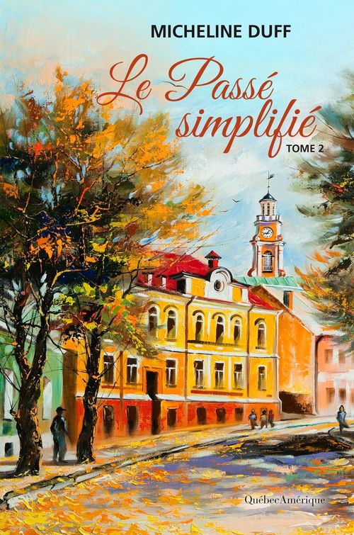 ebook cover of Le Passé simplifié, by Micheline Duff