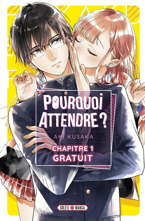 Couverture ebook de Pourquoi attendre ? Chapitre 1, de Aki Kusaka