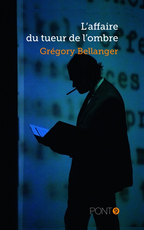 ebook cover of L'affaire du tueur de l'ombre, by Grégory Bellanger