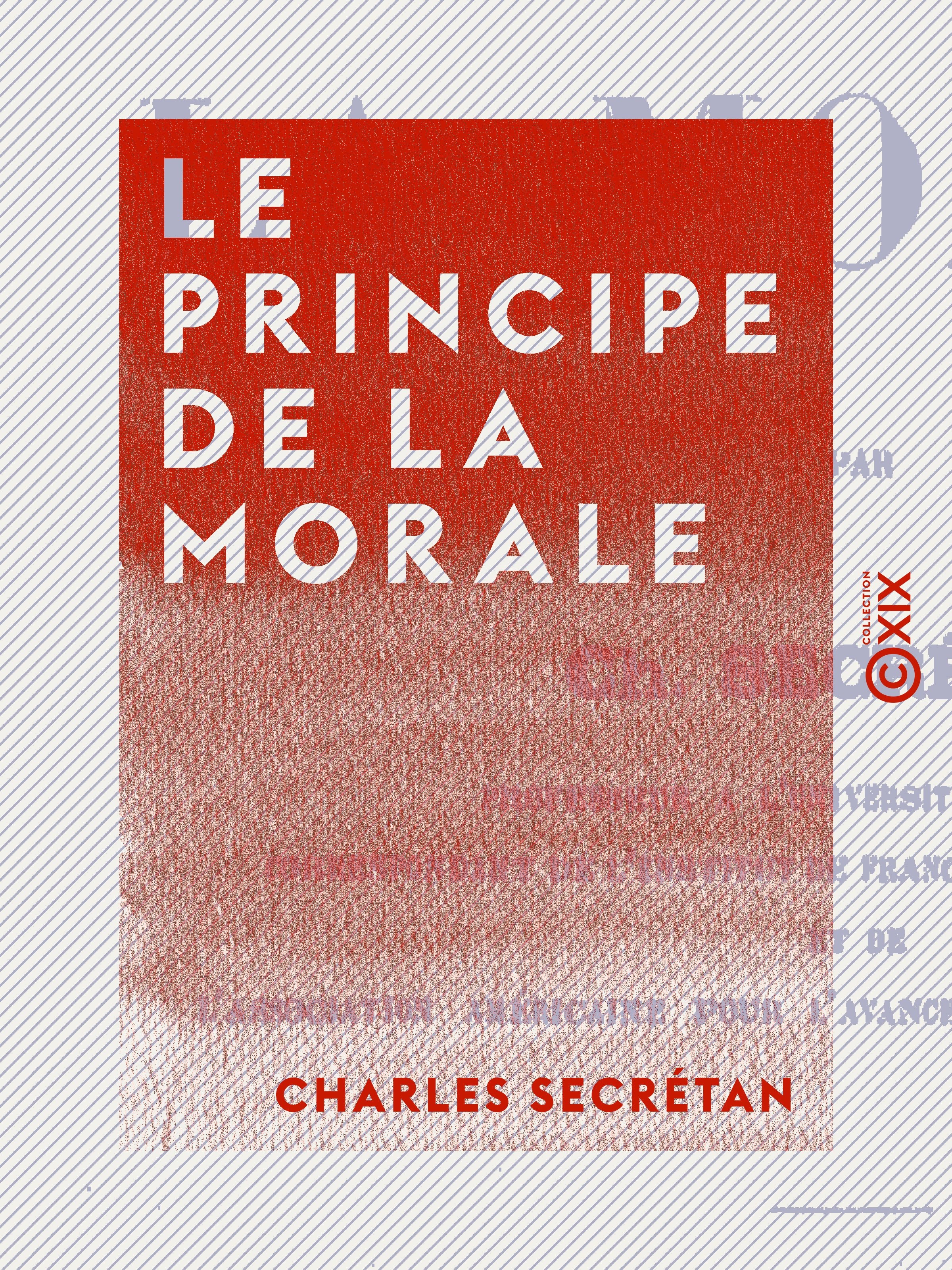 Couverture ebook de Le Principe de la morale, de Charles Secretan