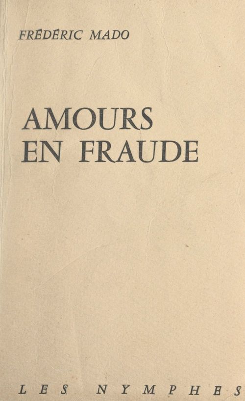 ebook cover of Amours en fraude, by Frederic Mado