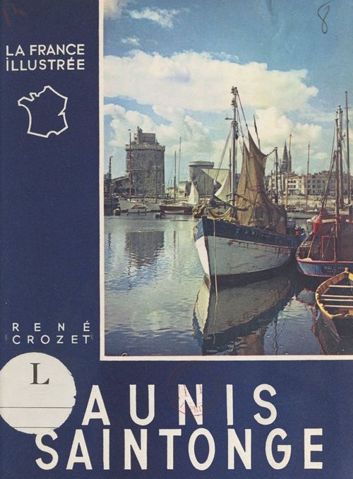 Couverture ebook de Aunis, Saintonge, de Rene Crozet