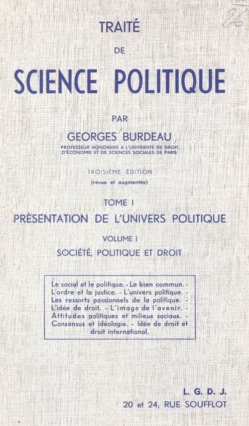 ebook cover of Traité de science politique (1.1). Présentation de l'univers politique. Société, politique et droit, by Georges Burdeau