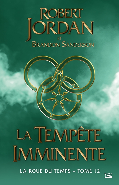 ebook cover of La Roue du Temps, T12 : La Tempête imminente, by Robert Jordan, Brandon Sanderson