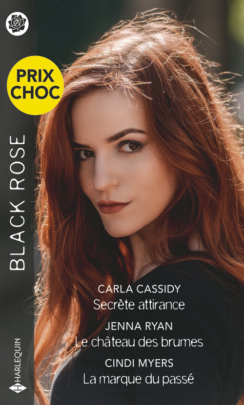 ebook cover of Secrète attirance - Le château des brumes - La marque du passé, by Carla Cassidy, Cindi Myers, Jenna Ryan