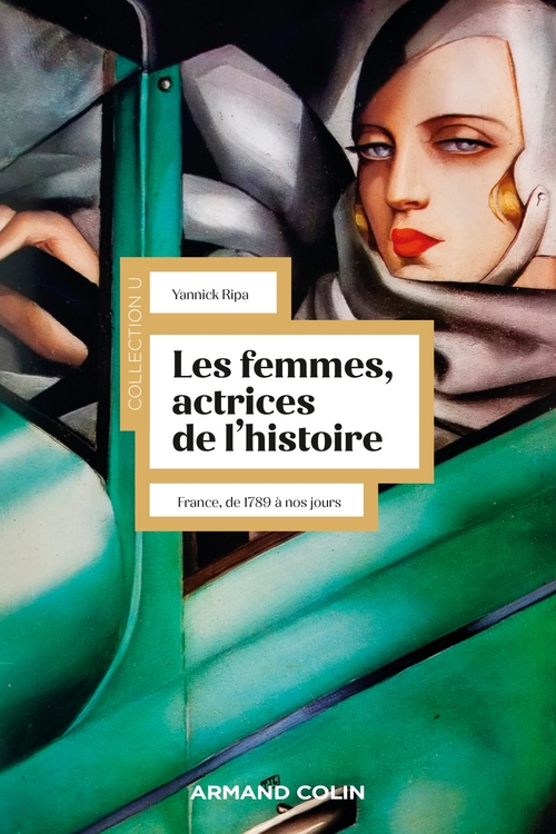 Couverture ebook de Les femmes, actrices de l'Histoire - 3e éd., de Yannick Ripa