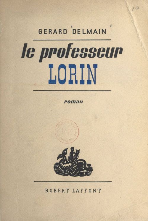 ebook cover of Le professeur Lorin, by Gerard Delmain