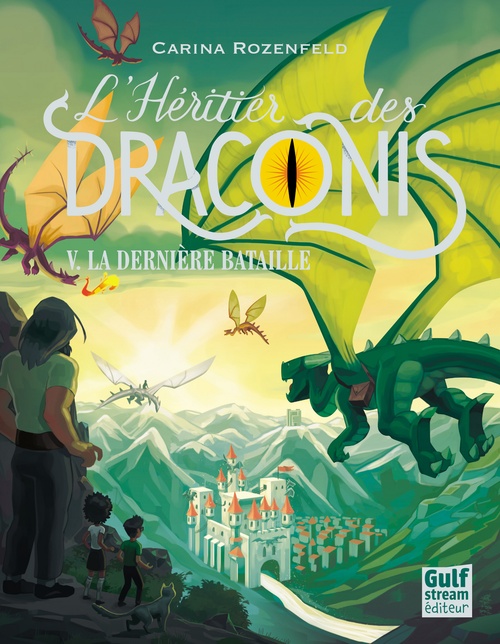 ebook cover of L'Héritier des Draconis - tome 5 La dernière bataille, by Carina Rozenfeld