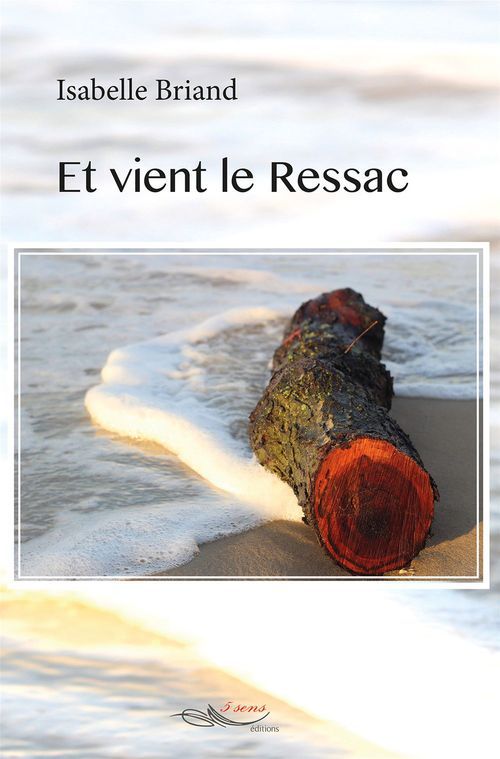 ebook cover of Et vient le Ressac, by Briand Isabelle