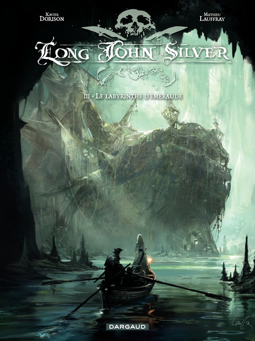 ebook cover of Long John Silver - tome 3 - Le Labyrinthe d'Emeraude, by Xavier Dorison, Mathieu Lauffray