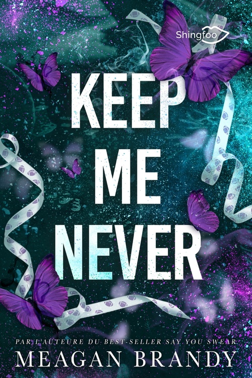 ebook cover of Keep Me Never, by Meagan Brandy