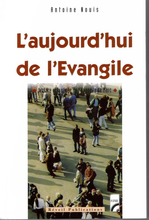 Couverture ebook de L'aujourd'hui de l'Evangile, de Antoine Nouis