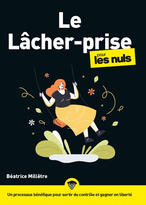 ebook cover of Le lâcher prise pour les Nuls, by Béatrice Milletre